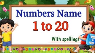 12345679 number name learning 1 to 20 spelling  education video for kindergarten [upl. by Anilam]