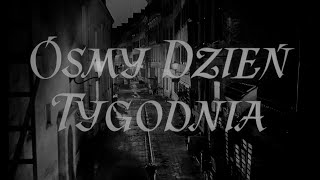 Ósmy dzień tygodnia 1958 [upl. by Clabo]