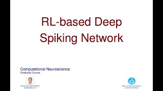 CNS33  RLBased Deep Spiking Neural Network [upl. by Stenger119]