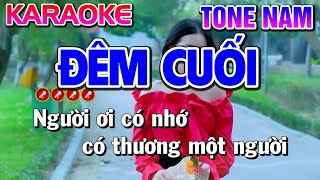 Đêm Cuối Karaoke Nhạc Sống Tone Nam  BẢN PHỐI HAY   Tình Trần Organ [upl. by Trojan803]