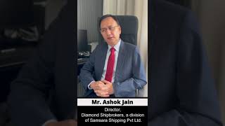 Mr Ashok Jain Director Diamond Shipbrokers Asia Dry Bulk Cargo Summit Testimonial [upl. by Susanetta]