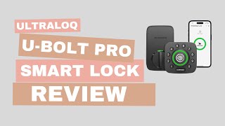 ULTRALOQ UBolt Pro Smart Lock  Bridge WiFi Adaptor Review [upl. by Noxid361]