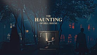 The haunting of Hill House  Lovely [upl. by Neural]