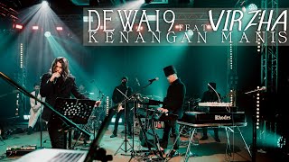 ​Dewa19 Feat Virzha  Kenangan Manis [upl. by Wagshul]