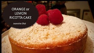 ORANGE or LEMON RICOTTA CAKE [upl. by Melly]