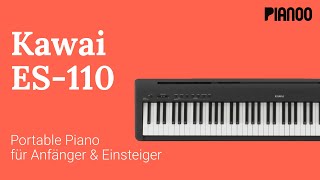 Digitalpiano für Anfänger  Test Kawai ES110 [upl. by Gnoht]