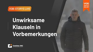 VOB Story Live Unwirksame Klauseln in Vorbemerkungen von LV´s vergüten lassen [upl. by Nodnelg]