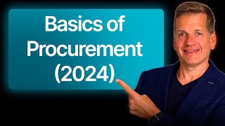 Basics of procurement 2024 Everything you need to know [upl. by Materse]