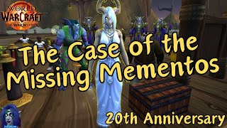 The Case of Missing Mementos WoW 20th Anniversary [upl. by Fillbert]