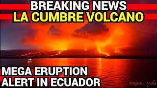 🔴 URGENTE 🔴 GRAN ERUPCION VOLCANICA EN ECUADOR 🔴 VOLCAN LA CUMBRE 🔴 JUSTO AHORA 🔴 HOY 🔴 [upl. by Aietal]