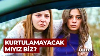 Eda ve Nilüferin Kaçma Girişimi Başarısız Oldu  Ömer Dizisi 42 Bölüm [upl. by Adnuahsal]