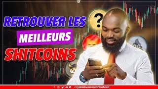 Comment retrouver les meilleurs Shitcoins en 2 étapes  Cryptomillionnaire [upl. by Skcirdnek]