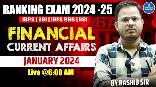 Banking Exam 202425  Financial Current Affairs  Current Affairs January 2024  Bankers Ground [upl. by Wixted]