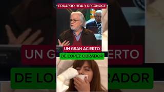 HEALY RECONOCEGRAN ACIERTO DE LOPEZ OBRADOR [upl. by Adnim]