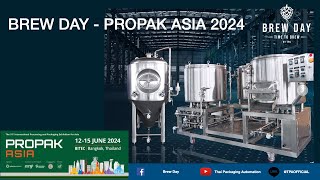 Brew Day  PROPAK ASIA 2024 [upl. by Everara]