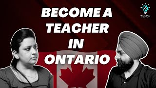 How to become a school teacher in Canada  OCT  WorkWise Conversations  EP3 [upl. by Inalel506]