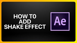 How To Add Shake Effect In Adobe After Effects Tutorial [upl. by Winfield]