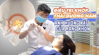 Điều Trị Rối Loạn Khớp Thái Dương Hàm  Ảnh Hưởng Xấu Của Răng Khôn  Nam Bui Vinalign [upl. by Naaitsirhc]