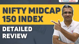 Nifty Midcap 150 Index Detailed Review 2023 [upl. by Anis]