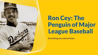 Ron Cey The Penguins Underrated Greatness in Major League Baseball [upl. by Jurdi]