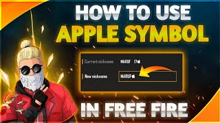 How To Use Apple Logo In Free Fire Name  How To Use Apple Symbol In Android  Garena Free Fire [upl. by Eimas]