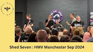 Shed Seven Live at HMV Manchester Album Signing Sep 2024 [upl. by Nash]