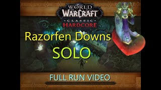 Hardcore SOLO Razorfen Downs  lvl 44 hunter FULL RUN VIDEO [upl. by Constantina]