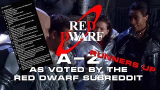 Red Dwarf AZ Runners Up As Voted By The Red Dwarf Subreddit [upl. by Fonsie]