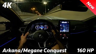 Renault Arkana 2024 Night POV Review 4K 160 HP Mild Hybrid Consumption 0100 [upl. by Atnod]