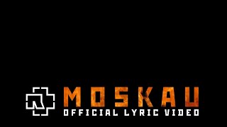 Rammstein  Moskau Official Lyric Video [upl. by Dlared]