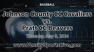 Johnson County CC Cavaliers vs Pratt CC Beavers Baseball 5924 [upl. by Ardyth404]