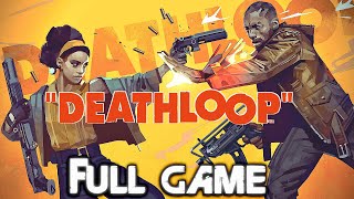 DEATHLOOP PS5 Gameplay Walkthrough FULL GAME 4K 60FPS No Commentary [upl. by Leno]