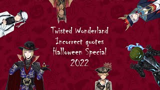 Twisted Wonderland Halloween Special 2022 [upl. by Bertasi]