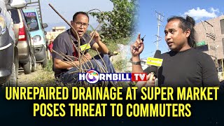 UNREPAIRED DRAINAGE AT SUPER MARKET POSES THREAT TO COMMUTERS [upl. by Dnomder]