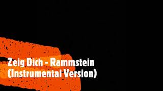 Zeig Dich  Rammstein Instrumental Version [upl. by Aborn]