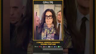 Gravitas  LOréal heiress amasses 100 Billion fortune  WION [upl. by Evered]