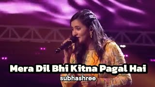 Mera Dil Bhi Kitna Pagal HaiLyrics audio subhashreeSaReGaMaPaAudition 2024Music Studio [upl. by Atselec]