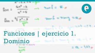 Funciones  ejercicio 1 Dominio de funciones polinómicas racionales y radicales [upl. by Ayihsa]