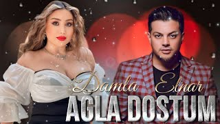 Damla amp Elnar  Agla Dostum 2024  Remix BlackBeatsZ [upl. by Eimmot944]