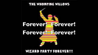 quotWizard Party Foreverquot by The Whomping Willows lyrics [upl. by Riaj]