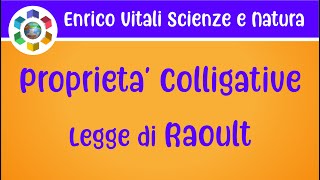 Le Proprietà Colligative Abbassamento della pressione di vapore Legge di Raoult [upl. by Nalod610]