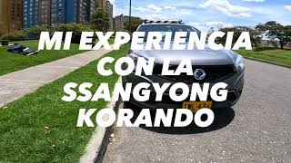 SSANGYONG KORANDO  MI EXPERIENCIA [upl. by Naehgem]