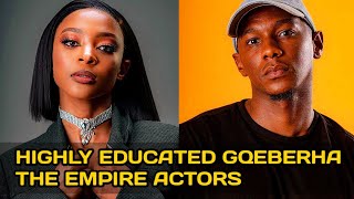 11 Gqeberha The Empire Actors Qualifications amp Where They Studied Number 11 Will Shock You [upl. by Whipple]