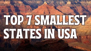 Discover the 7 Smallest States in the US [upl. by Stoat815]