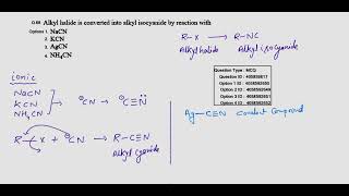 Alkyl halide is converted into alkyl isocyanide by reaction with 1 NaCN 2 KCN 3 AgCN 4 NH4CNjee [upl. by Tomlin997]