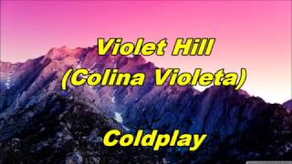 Coldplay  Violet Hill Legendado Tradução [upl. by Alor]