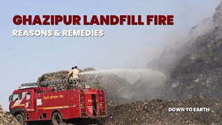 Ghazipur landfill in Delhi catches fire But why [upl. by Dougall505]