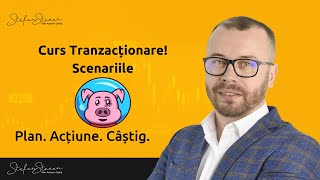 Curs Gratuit pentru Tranzacționare Lectia  Scenarii de Tranzacționare [upl. by Eniger]