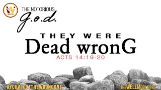 Worshp at theWELL 12422 quotThey Were Dead Wrongquot [upl. by Blockus]