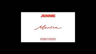 JENNIE  MANTRA Official MV teaser 🍒💫🎵 [upl. by Kreindler]